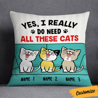 Personalized I Need Cats Pillow NB262 23O36 thumb 1