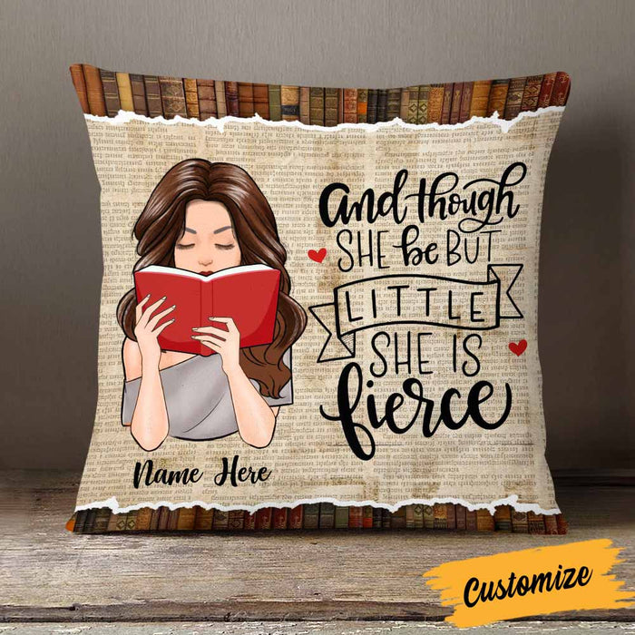 Personalized Though She Be But Little She Is Fierce Book Girl Pillow NB274 85O58 1