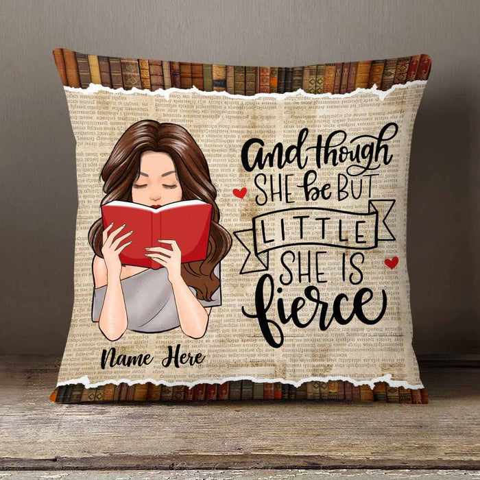 Personalized Though She Be But Little She Is Fierce Book Girl Pillow NB274 85O58 1