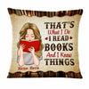 Personalized I Read Books Pillow NB275 23O47 1