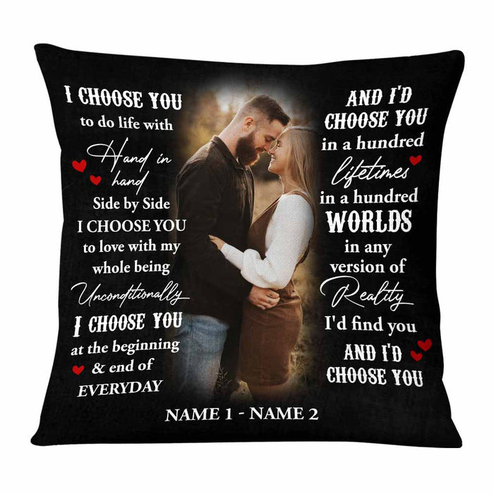Personalized I Choose You Couple Photo Pillow NB276 23O58 1