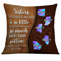 Personalized Friends Sisters Long Distance Pillow NB294 30O34 thumb 1