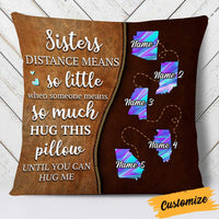 Personalized Friends Sisters Long Distance Pillow NB294 30O34 thumb 1
