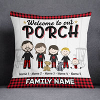 Personalized Outdoor Welcome To Our Porch Family Pillow NB303 23O53 thumb 1