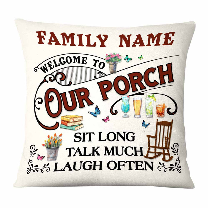 Personalized Outdoor Welcome To Our Porch Family Pillow NB305 23O58 1