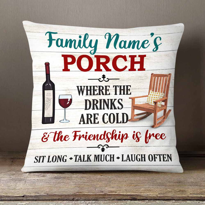 Personalized Outdoor Porch Drink With Friends Pillow NB302 95O58 1