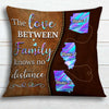 Personalized Family Long Distance Pillow NB305 30O34 1