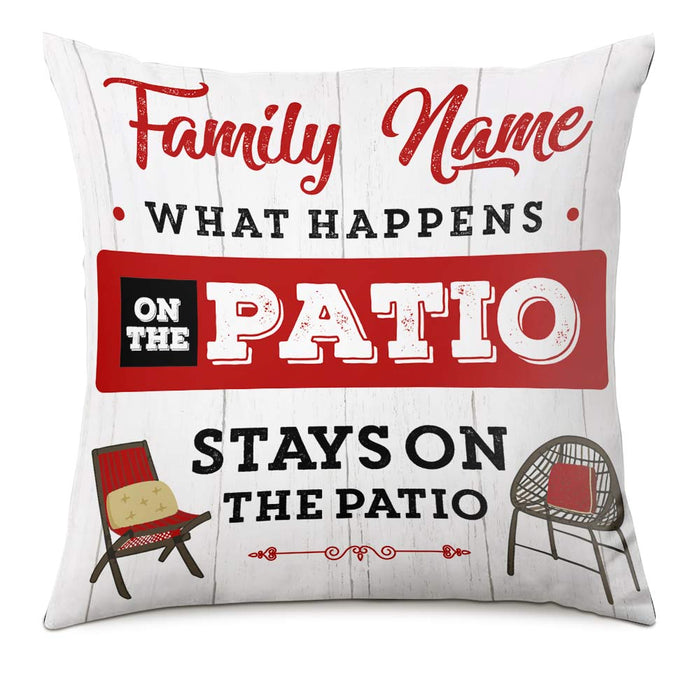 Personalized Patio What Happens Stays Pillow DB29 26O66 1