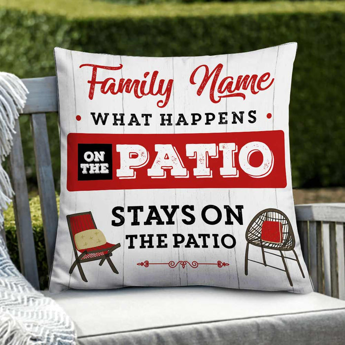 Personalized Patio What Happens Stays Pillow DB29 26O66 1