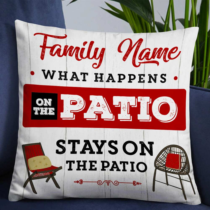 Personalized Patio What Happens Stays Pillow DB29 26O66 1