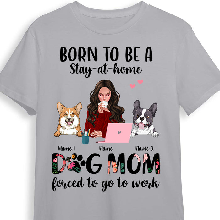 Personalized Born To Be Dog Mom T Shirt DB14 26O58 1