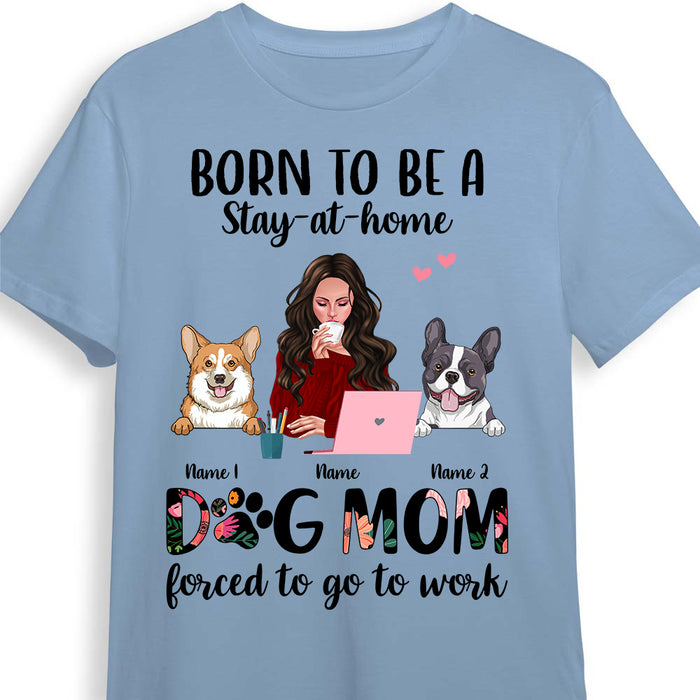 Personalized Born To Be Dog Mom T Shirt DB14 26O58 1