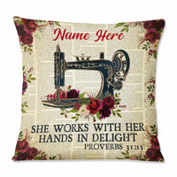 Personalized Love Sewing She Works With Her Hands In Delight Pillow DB31 85O57 thumb 1