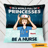 Personalized Proud Nurse Princess Pillow DB43 95O47 1