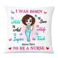 Personalized I Was Born To Be A Proud Nurse To Save To Aid Pillow DB42 85O57 thumb 1