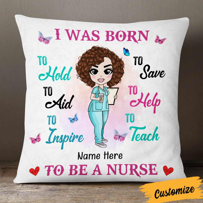 Personalized I Was Born To Be A Proud Nurse To Save To Aid Pillow DB42 85O57 1