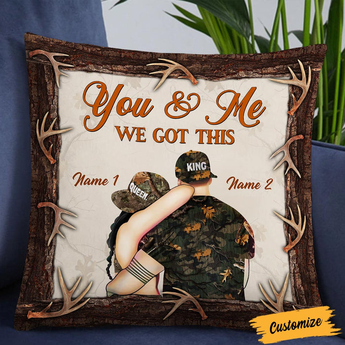 Personalized Deer Hunting Couple You And Me We Got This Pillow DB34 85O36 1