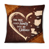 Personalized Family Long Distance Pillow DB49 30O66 1