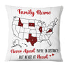 Personalized Family Long Distance Pillow DB61 30O36 1