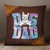 Personalized Dog Dad Pillow DB68 30O66 1