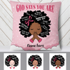 Personalized Baby BWA God Says You Are Pillow DB91 85O24 1