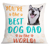 Personalized Dog Dad Photo Pillow DB68 23O19 1