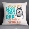 Personalized Dog Dad Pillow DB69 23O18 1