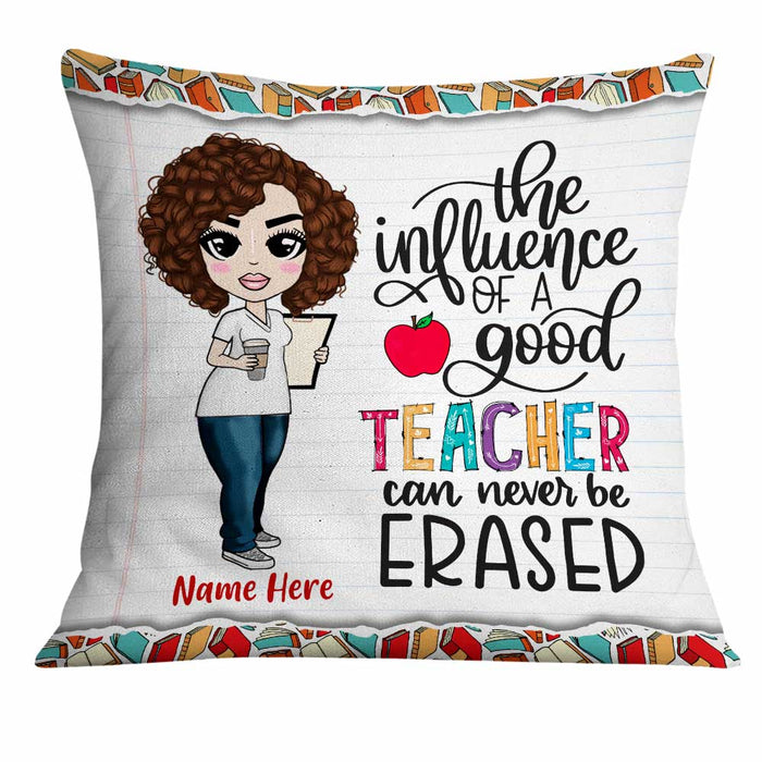 Personalized The Influence Of Proud Teacher Can Be Erased Pillow DB74 85O34 1