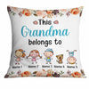 Personalized Grandma Belongs To Pillow DB73 87O34 1