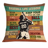 Personalized Love Baseball Player Life Lessons Pillow DB81 85O34 1