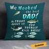 Personalized Fishing Dad Grandpa Pillow DB82 87O23 1