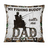 Personalized Fishing Dad Grandpa Pillow DB85 23O47 1