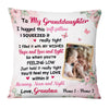 Personalized Granddaughter Daughter Photo Pillow DB107 26O36 1