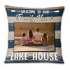Personalized Welcome To Our Lake House Photo Pillow DB104 23O23 1