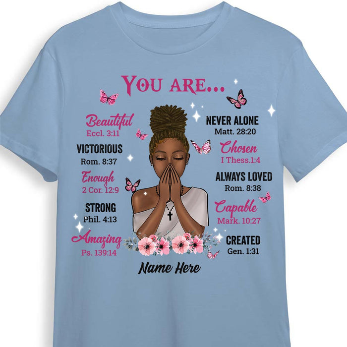 Personalized God You Are T Shirt NB244 30O58 1