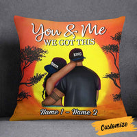 Personalized BWA Couple We Got This Pillow DB105 23O58 thumb 1