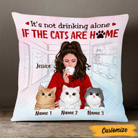 Personalized Cat Mom Not Drinking Alone Pillow DB116 26O47 thumb 1