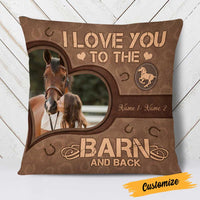 Personalized Love Horse To The Barn And Back Pillow DB135 26O23 thumb 1