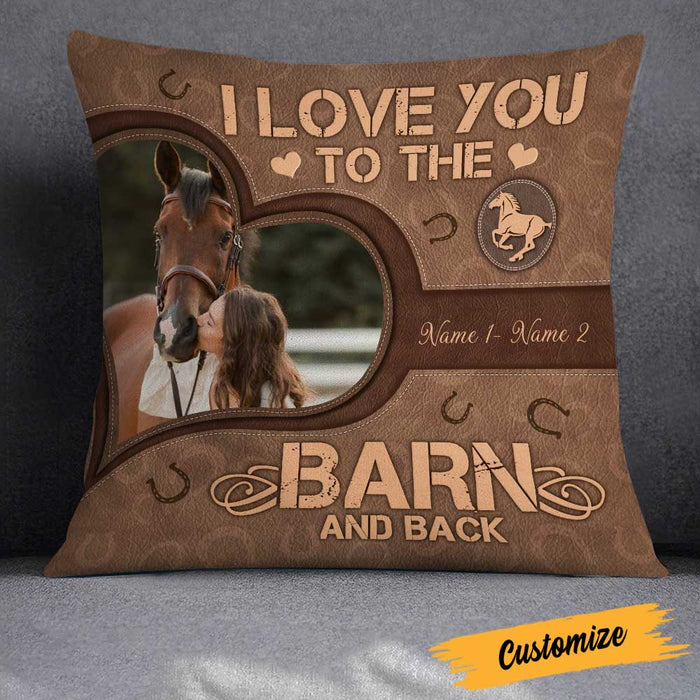 Personalized Love Horse To The Barn And Back Pillow DB135 26O23 1