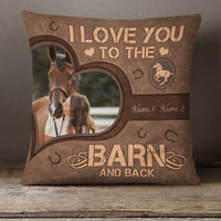Personalized Love Horse To The Barn And Back Pillow DB135 26O23 thumb 1
