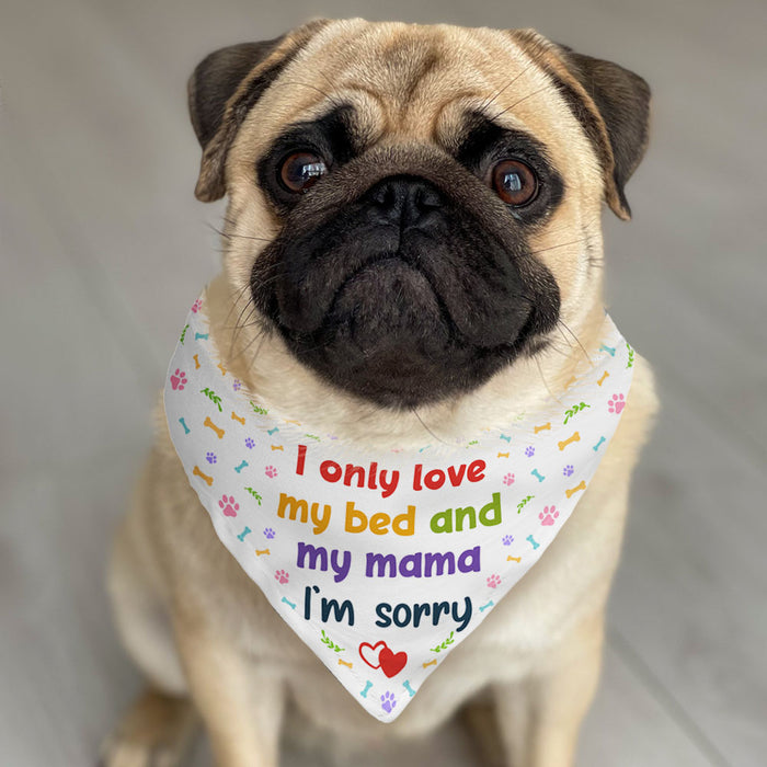 Dog Loves Bed And Mama Bandana DB142 30O53 1