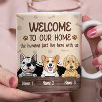 Personalized Dog Welcome To Our Home Mug NB251 23O34 thumb 1