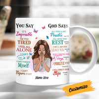 Personalized God Says You Are Mug NB103 87O53 thumb 1