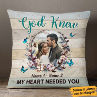 Personalized Couple Photo God Knew My Heart Needed You Pillow DB143 85O57 thumb 1