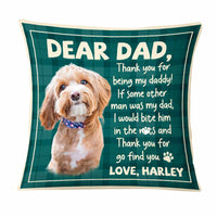 Personalized To Dog Dad Photo Pillow DB156 87O47 thumb 1