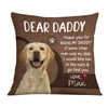Personalized To Dog Dad Photo Pillow DB151 85O57 1