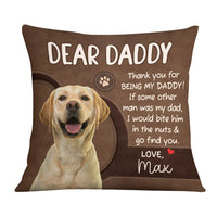 Personalized To Dog Dad Photo Pillow DB151 85O57 thumb 1