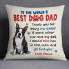 Personalized To Dog Dad Pillow DB154 95O24 1