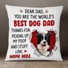 Personalized To Dog Dad Photo Pillow DB162 30O34 1