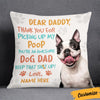 Personalized To Dog Dad Pillow DB152 26O36 1